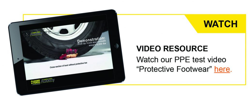 Video link—watch Flagger Force's PPE text video, Protective Footwear 