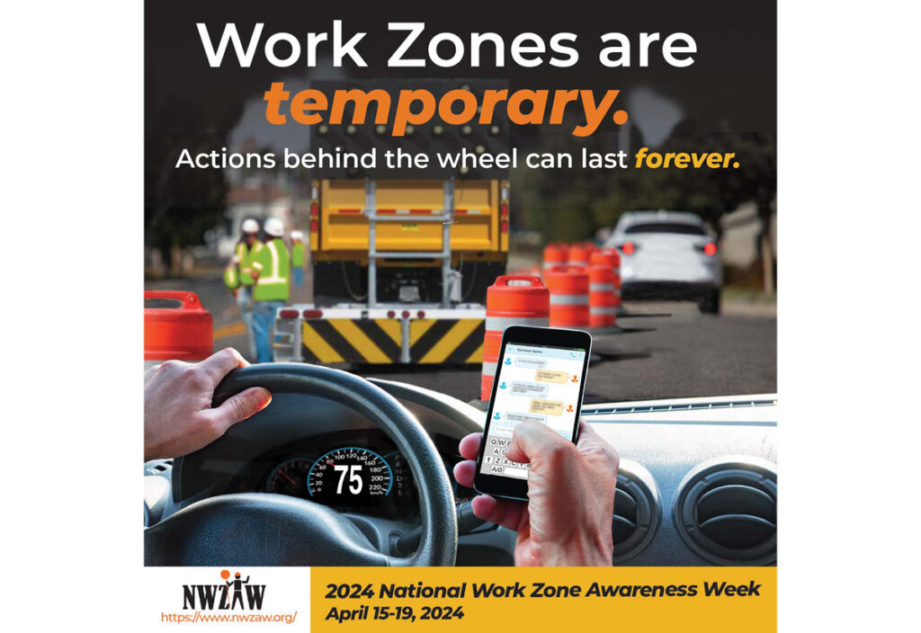 The Evolution of National Work Zone Awareness Week: Promoting Safety in the Work Zone