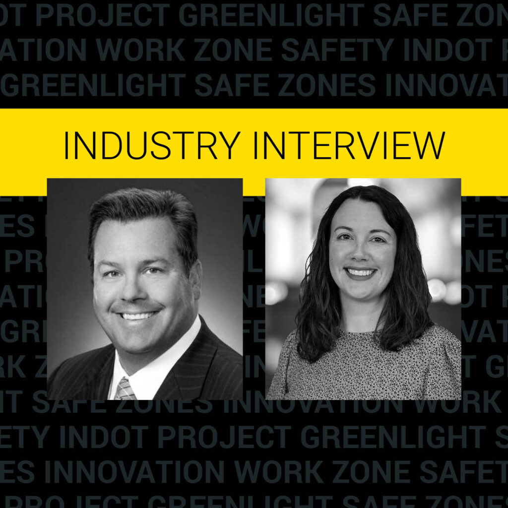 How Innovation & Awareness Are Shaping Work Zone Safety: An Industry Interview with INDOT