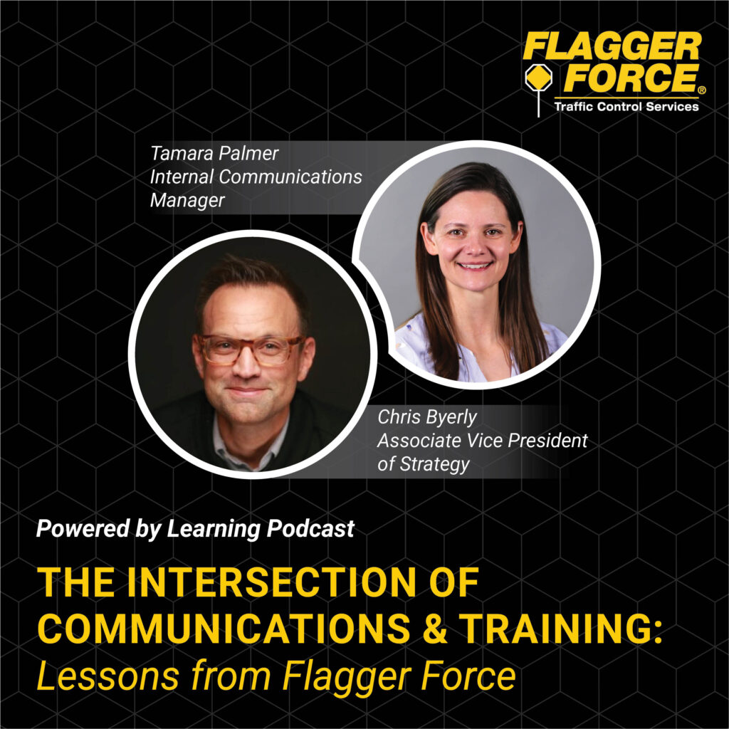 Flagger Force Shares Approach to Frontline Communications and Training on Powered by Learning Podcast